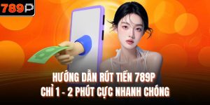 Rút tiền 789P