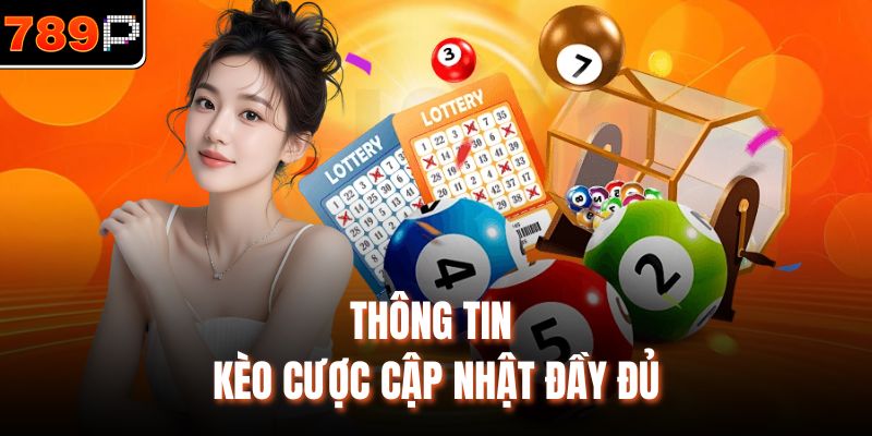 Thông tin kèo cược cập nhật đầy đủ