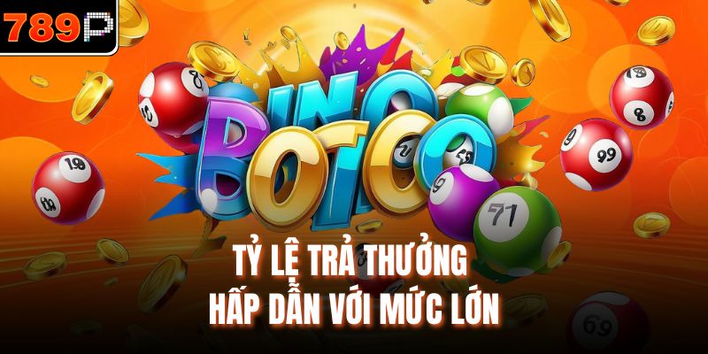 Tỷ lệ trả thưởng hấp dẫn với mức lớn